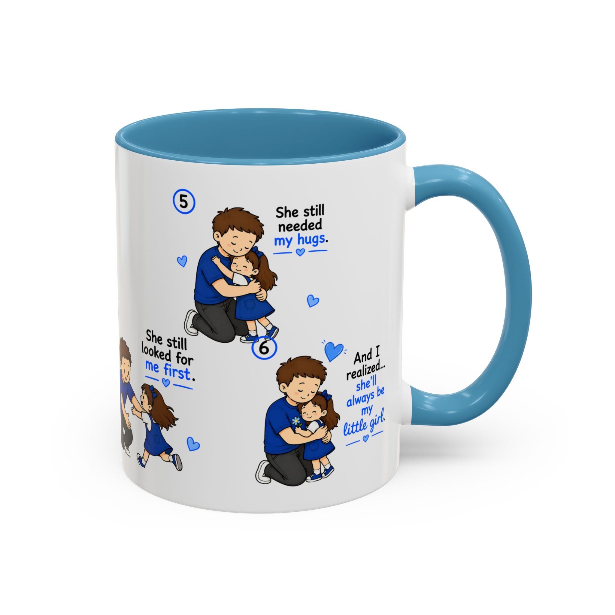 She’ll Always Be My Little Girl Mug | Girl Dad Gift