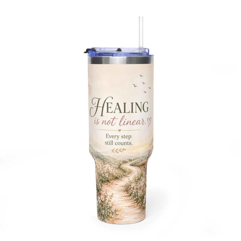 Tumbler — "Healing Is Not Linear" 40oz Insulated Travel Cup