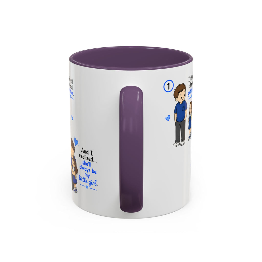 She’ll Always Be My Little Girl Mug | Girl Dad Gift