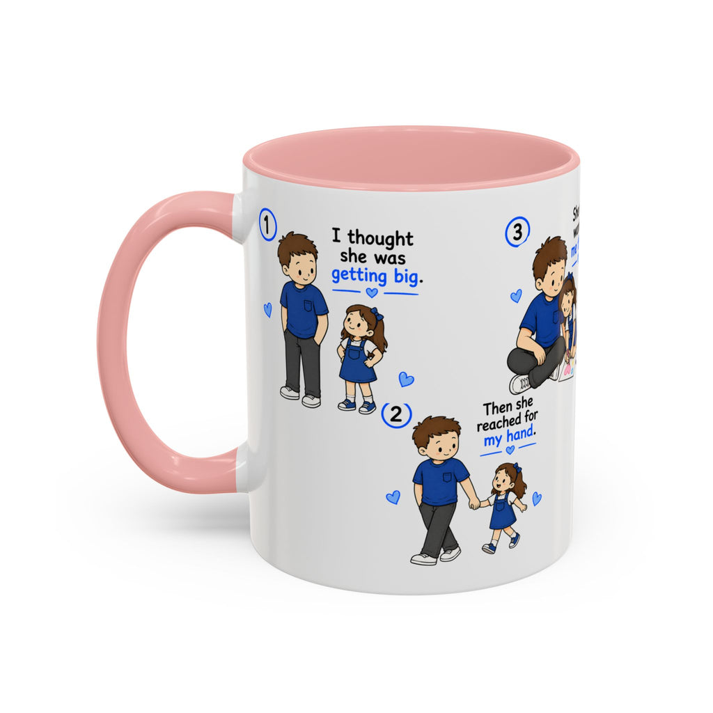 She’ll Always Be My Little Girl Mug | Girl Dad Gift