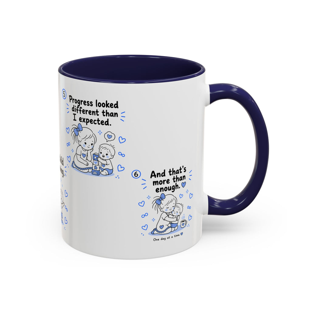 One Day at a Time Mug | Autism Mom Gift