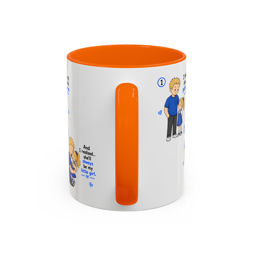 She’ll Always Be My Little Girl Mug | Dad Gift