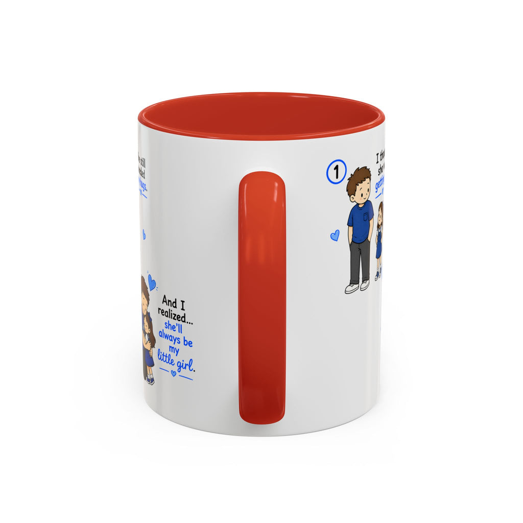 She’ll Always Be My Little Girl Mug | Girl Dad Gift