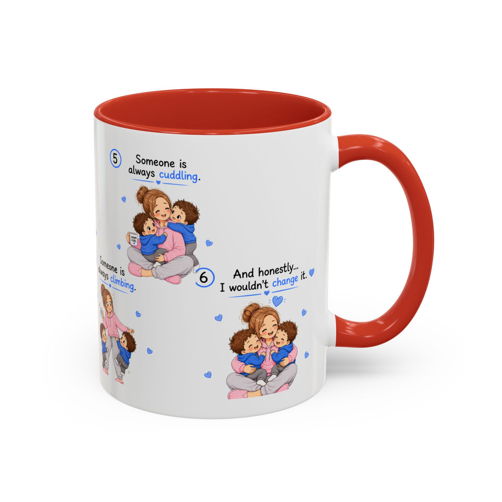 Someone Is Always Cuddling Mug | Twin Mom Gift