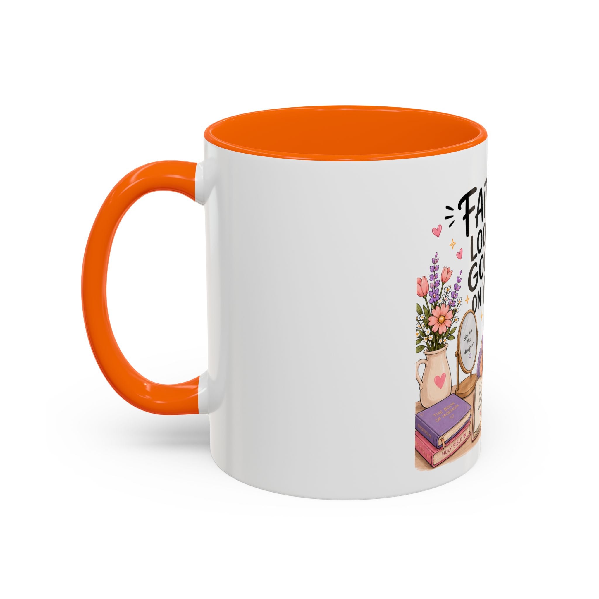 Faith Looks Good On You Mug | LDS Young Women Gift