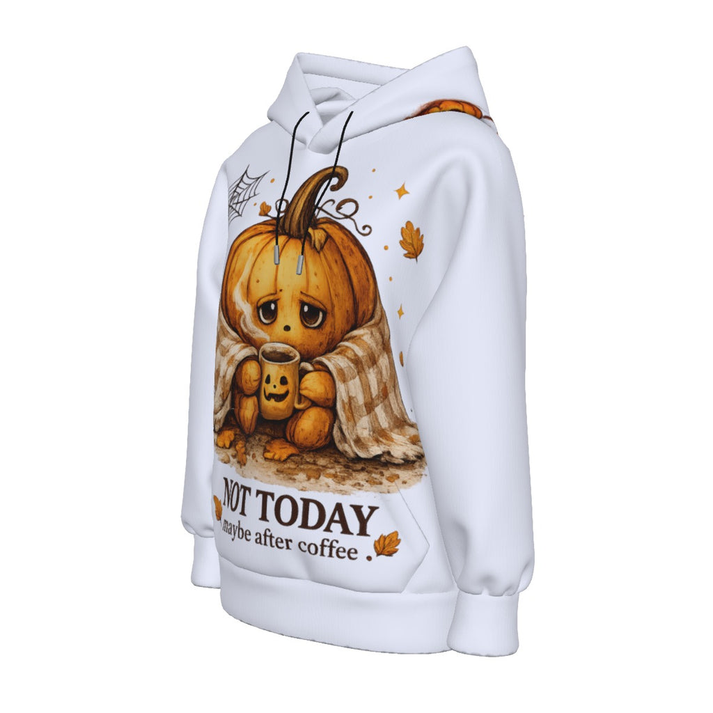 Not Today Maybe After Coffee Halloween Hoodie | Cozy Pumpkin Sweatshirt
