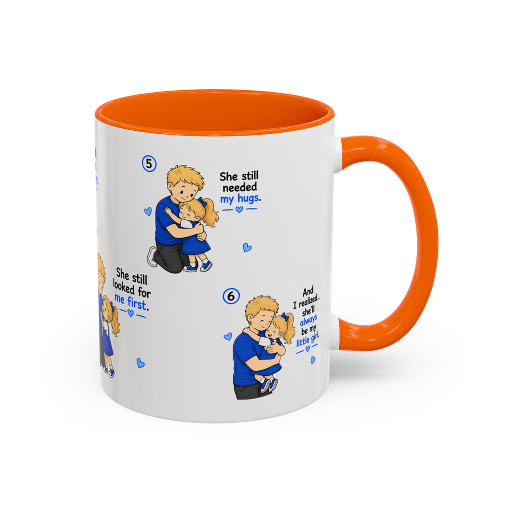She’ll Always Be My Little Girl Mug | Dad Gift