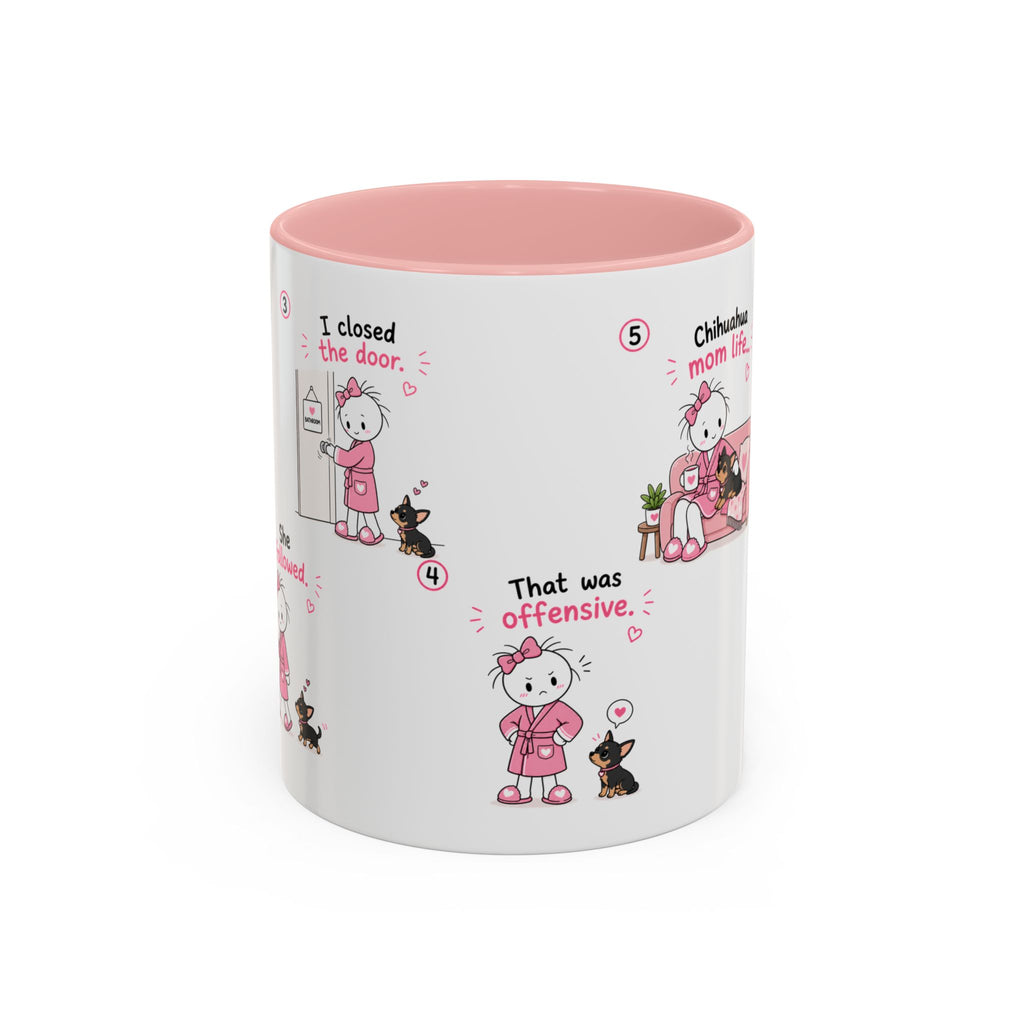 Chihuahua Mom Mug | Funny Dog Mom Bathroom Break Gift