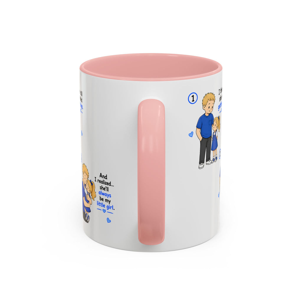She’ll Always Be My Little Girl Mug | Dad Gift