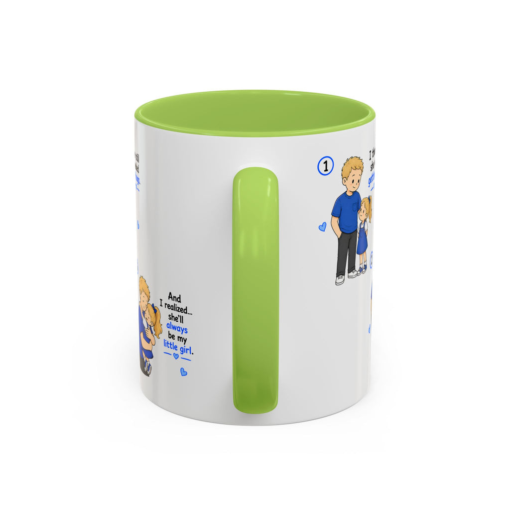 She’ll Always Be My Little Girl Mug | Dad Gift