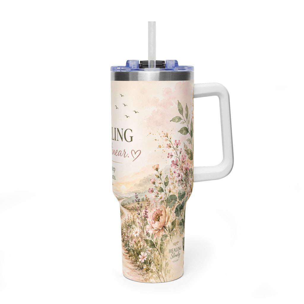 Tumbler — "Healing Is Not Linear" 40oz Insulated Travel Cup