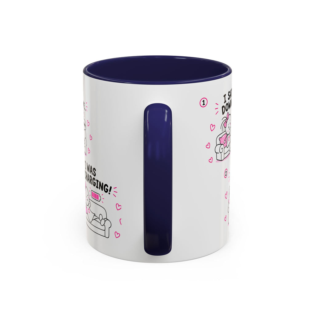 I Was Recharging Mug | Funny Mom Gift