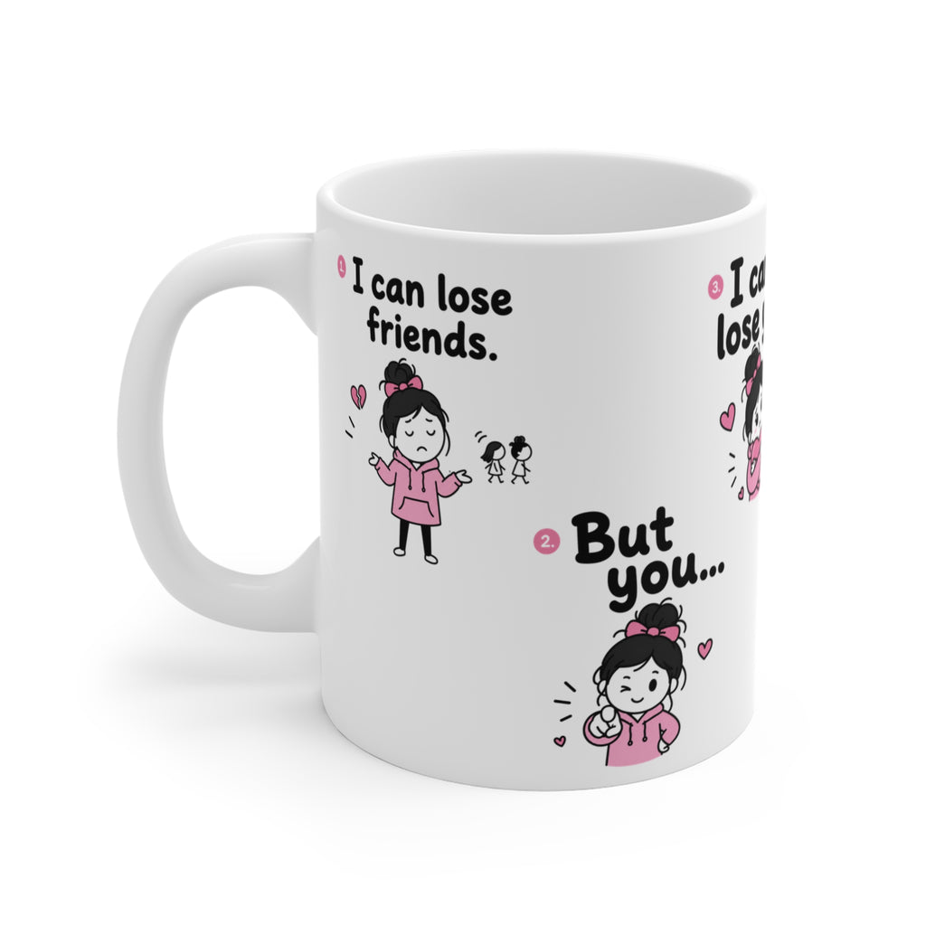 I Can’t Lose You Mug | Cute Best Friend Gift
