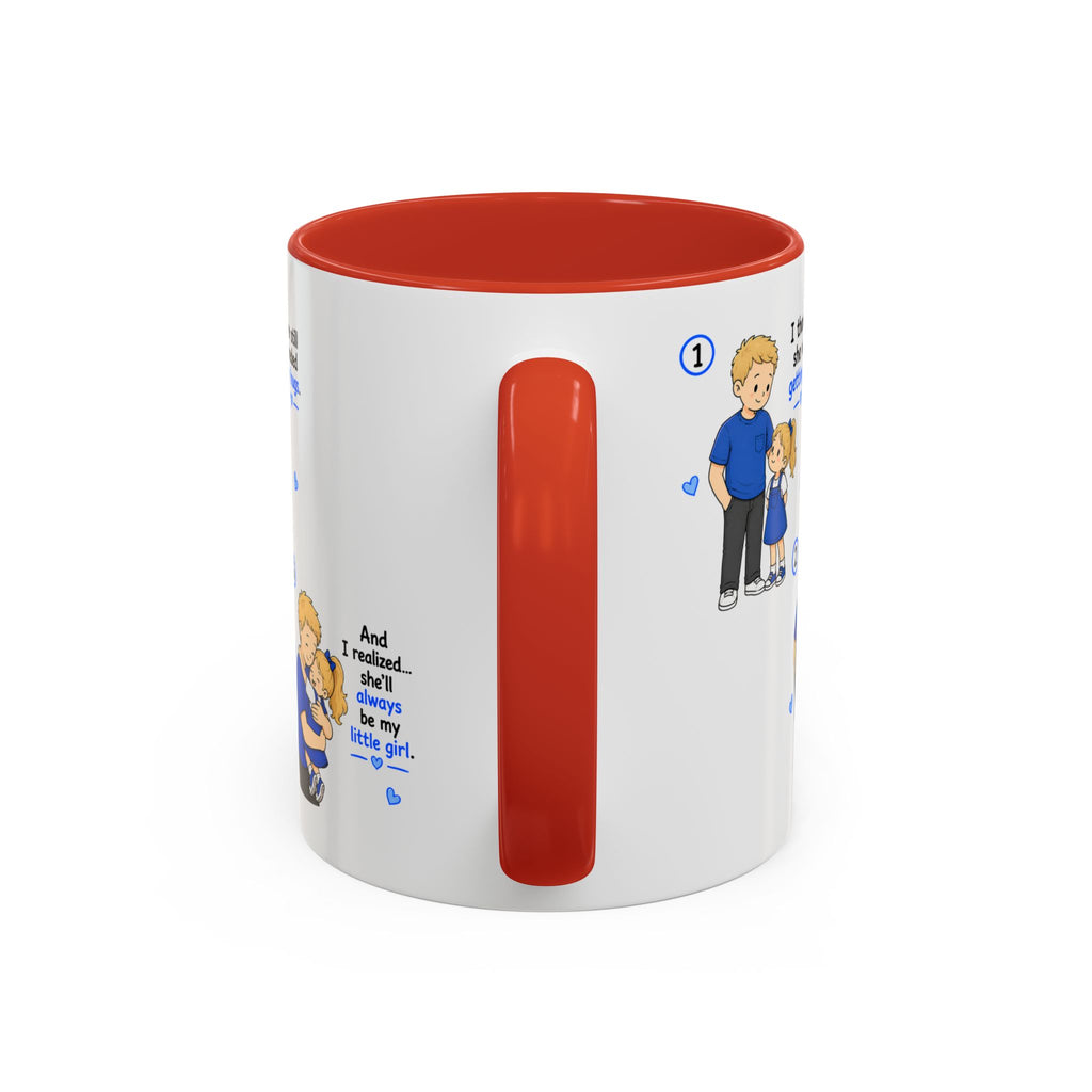 She’ll Always Be My Little Girl Mug | Dad Gift