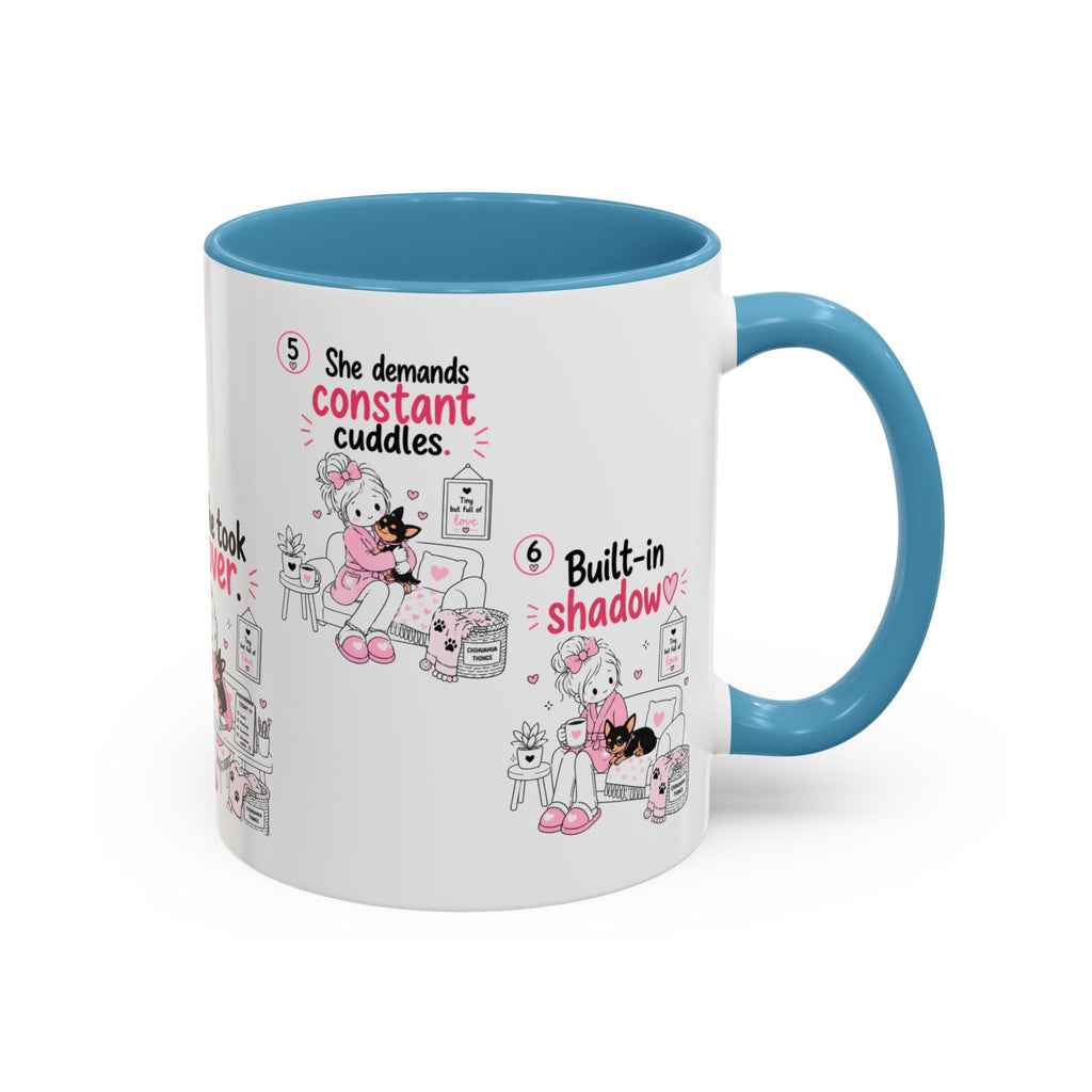 She Demands Constant Cuddles Mug | Chihuahua Mom Gift | Funny Dog Mom Coffee Cup