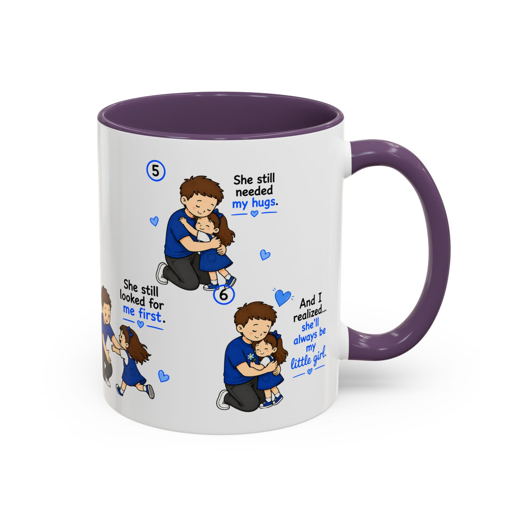 She’ll Always Be My Little Girl Mug | Girl Dad Gift