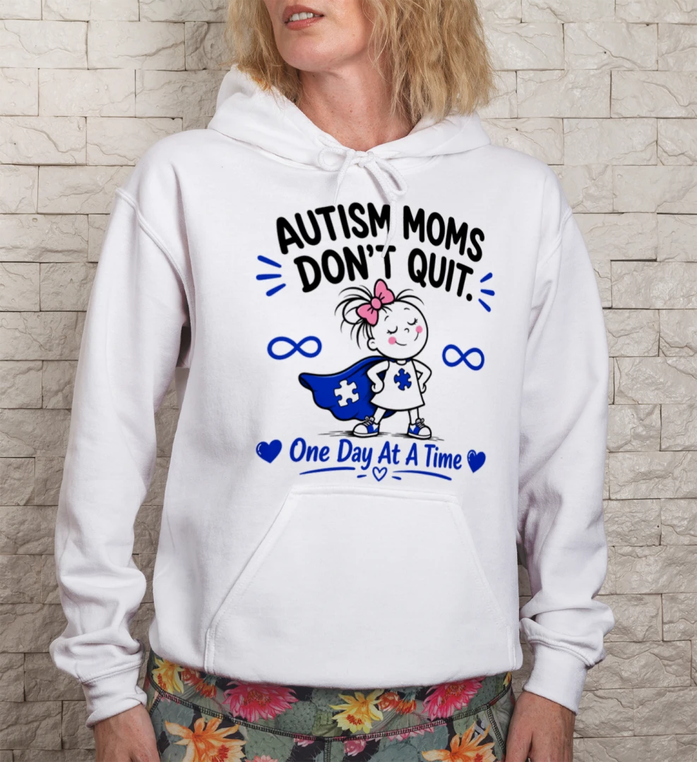 Autism Mom Hoodie – One Day at a Time | Inspirational Unisex Sweatshirt