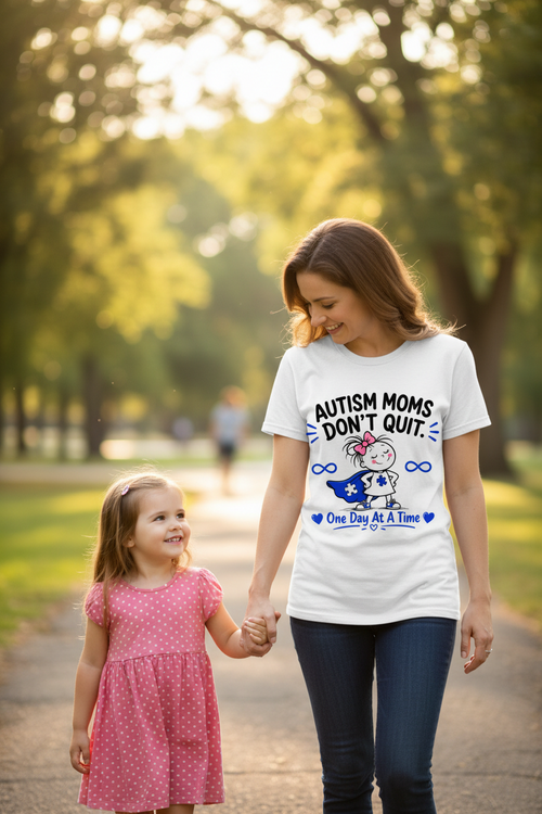 Autism Moms Don’t Quit T-Shirt | Autism Mom Gift